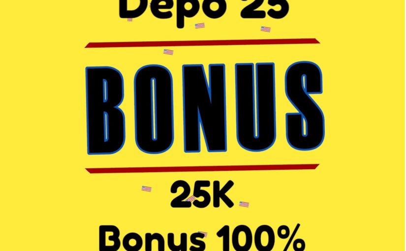 Main Slot Seru Depo 25 Bonus 25 MAUSLOT Tanpa Ribet